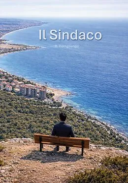 E-Book (epub) Il Sindaco von Ralph Rothgaenger