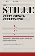 E-Book (epub) Die stille Verfassungsverletzung von Hartmut Kay Hirsch