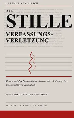 E-Book (epub) Die stille Verfassungsverletzung von Hartmut Kay Hirsch