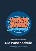 E-Book (epub) Die Wasenschule von Michael Widmann