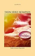 E-Book (epub) Dein Herz-Kompass von Lea Walter
