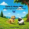 E-Book (epub) Carlos & Mama-Mäh von Christina Gruber, Markus Rusch
