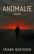 E-Book (epub) Anomalie von Frank Queisser