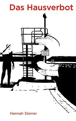 E-Book (epub) Das Hausverbot von Hannah Steiner