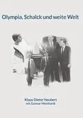 E-Book (epub) Olympia, Schalck und weite Welt von Klaus-Dieter Neubert, Gunnar Meinhardt