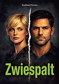 E-Book (epub) Zwiespalt von Burkhard Berens