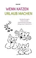 E-Book (epub) Wenn Katzen Urlaub machen von Anja Keß