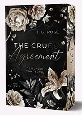 Kartonierter Einband The Cruel Agreement - Gestohlen vom Teufel von J.G. Rose