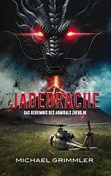 E-Book (epub) Jadedrache von Michael Grimmler