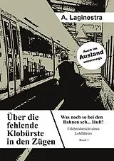 E-Book (epub) Über die fehlende Klobürste in den Zügen von Ambrogio Laginestra