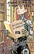 E-Book (epub) Silizium & Seele (Lob der Lyrik Band 9) von Tom De Toys, Algori T. Misch