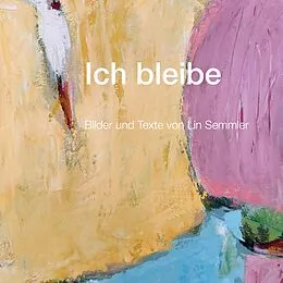 E-Book (epub) Ich bleibe von Lin Semmler