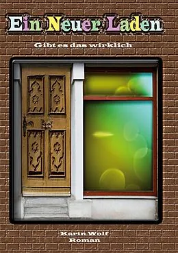 E-Book (epub) Ein Neuer Laden von Karin Wolf