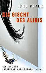 E-Book (epub) Die Gischt des Alibis von Che Peyer
