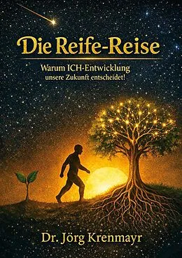 E-Book (epub) Die Reife-Reise von Jörg Krenmayr