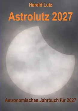 E-Book (epub) Astrolutz 2027 von Harald Lutz