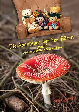 E-Book (epub) Die Abenteuer der See-Bären von Andreas Schneller, Gerhard Kisser