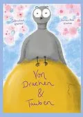 E-Book (epub) Von Drachen und Tauben von Sebastian Kramer, Samantha Kramer