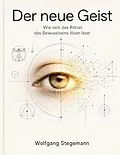 E-Book (epub) Der neue Geist von Wolfgang Stegemann