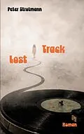 E-Book (epub) Lost Track von Peter Strotmann