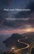 E-Book (epub) Mut zum Menschsein von M. J. Waldner