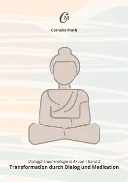 E-Book (epub) Dialogphänomenologie in Aktion von Cornelia Muth