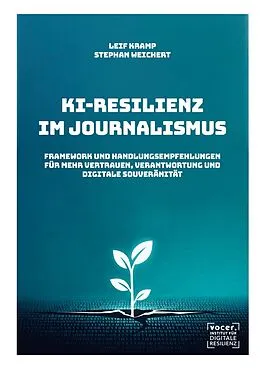 E-Book (epub) KI-Resilienz im Journalismus von Leif Kramp, Stephan Weichert