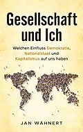 E-Book (epub) Gesellschaft und Ich von Jan Wähnert