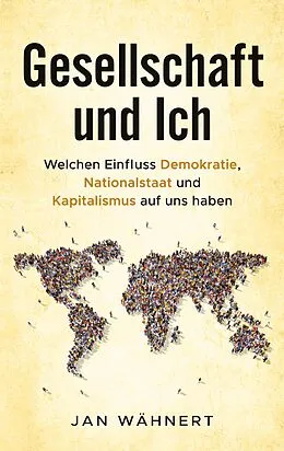 E-Book (epub) Gesellschaft und Ich von Jan Wähnert