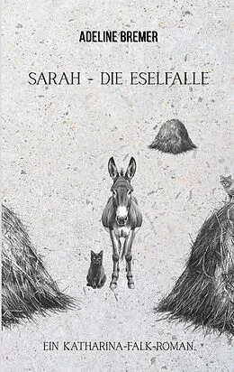 E-Book (epub) Sarah - Die Eselfalle von Adeline Bremer