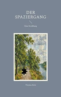E-Book (epub) Der Spaziergang von Thomas Bein