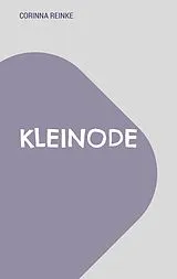 E-Book (epub) Kleinode von Corinna Reinke