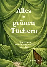 E-Book (epub) Alles in grünen Tüchern von Robert Lauter