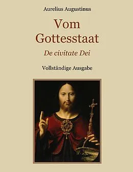 E-Book (epub) Vom Gottesstaat (De civitate Dei) Vollständige Ausgabe von Aurelius Augustinus
