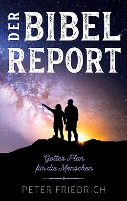 E-Book (epub) Der Bibelreport von Peter Friedrich
