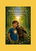 E-Book (epub) Miro kommt an von Stefanie Maria Breme