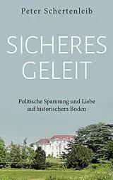 ePUB Sicheres Geleit von Peter Schertenleib