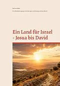 E-Book (epub) Ein Land für Israel - Josua bis David von Barbara Mäder