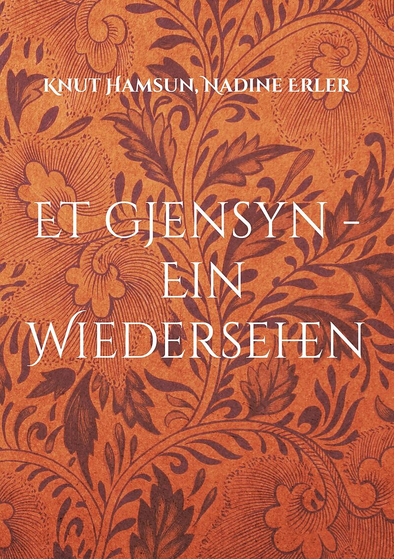 Et gjensyn - Ein Wiedersehen