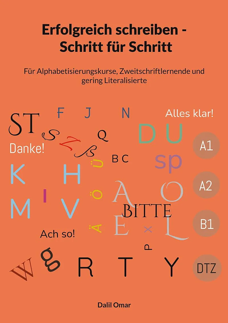 Erfolgreich schreiben Schritt für Schritt von A1 - DTZ