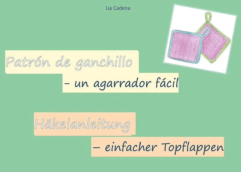 Patrón de ganchillo - un agarrador fácil