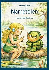Narreteien von Henner Clod