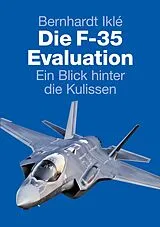 Kartonierter Einband Die F-35 Evaluation von Bernhardt Iklé