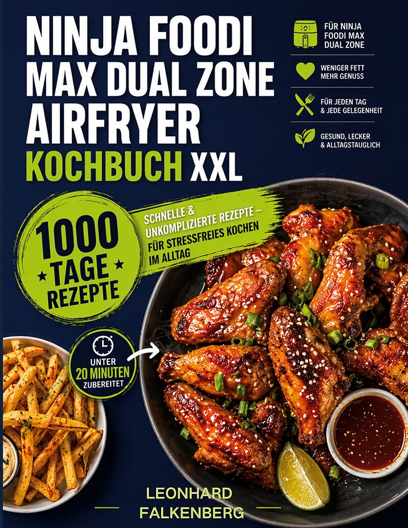 Ninja Foodi MAX Dual Zone Airfryer Kochbuch XXL