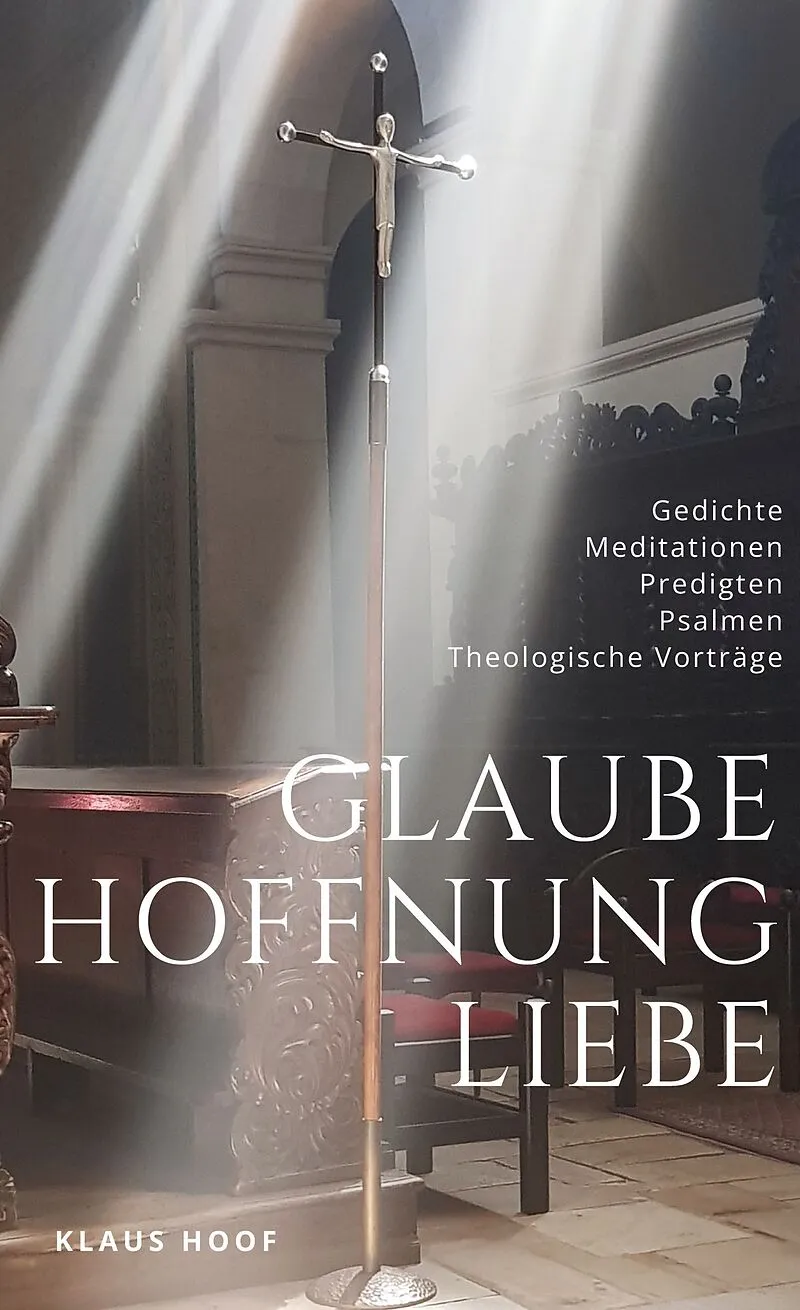 Glaube - Hoffnung - Liebe