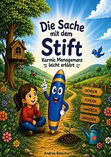 Fester Einband Die Sache mit dem Stift von Andrea Betschart, Eva Balzer