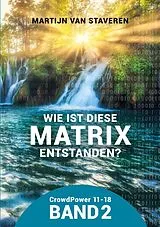 Kartonierter Einband Wie ist diese Matrix entstanden von Martijn van Staveren