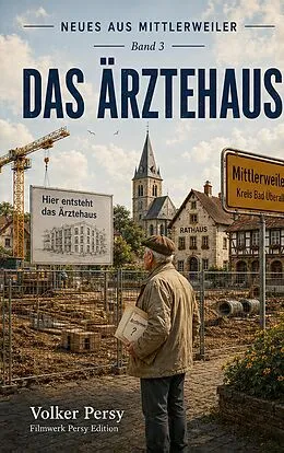 E-Book (epub) Das Ärztehaus von Volker Persy
