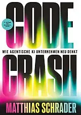 Kartonierter Einband CODE CRASH von Matthias Schrader