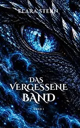 Kartonierter Einband Das vergessene Band von Elara Stern